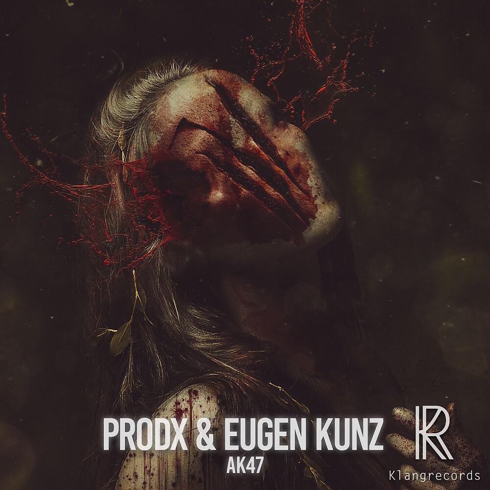 Prodx & Eugen Kunz - Ak47 (Otin Massacre Remix)