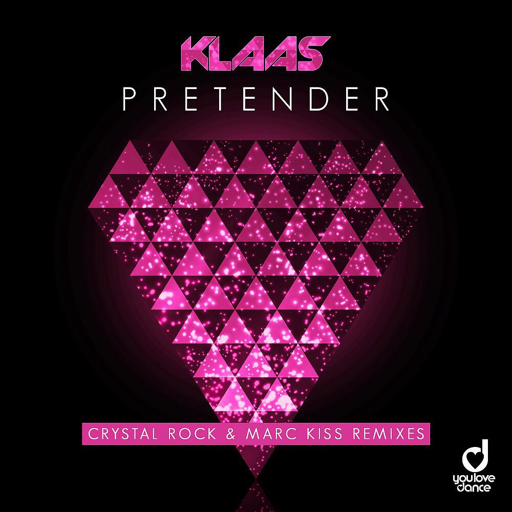 KlaaS - Pretender (Crystal Rock & Marc Kiss Remix)