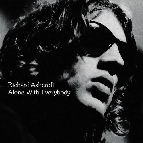 Richard Ashcroft - C'mon People (We're Making It Now)