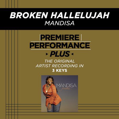 Mandisa - Broken Hallelujah (Medium Key Performance Track With Background Vocals; TV Track)