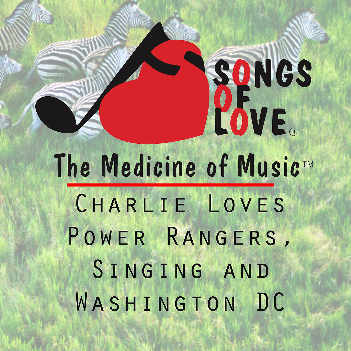 C. Allocco - Charlie Loves Power Rangers, Singing and Washington DC