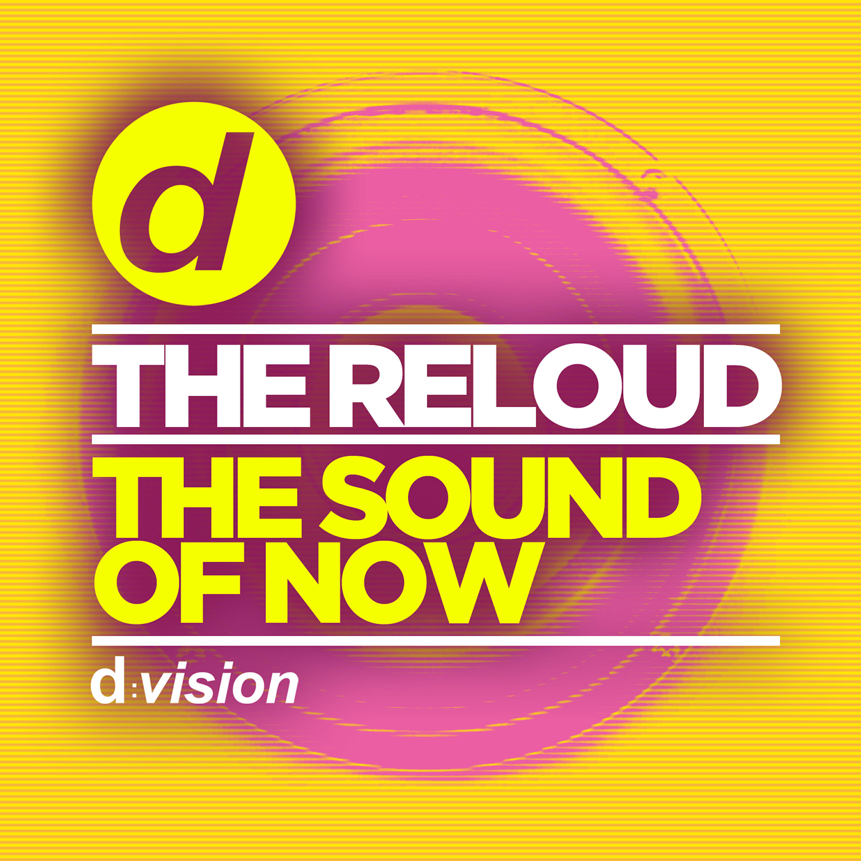 The ReLOUD - The Sound of Now (Club Mix)