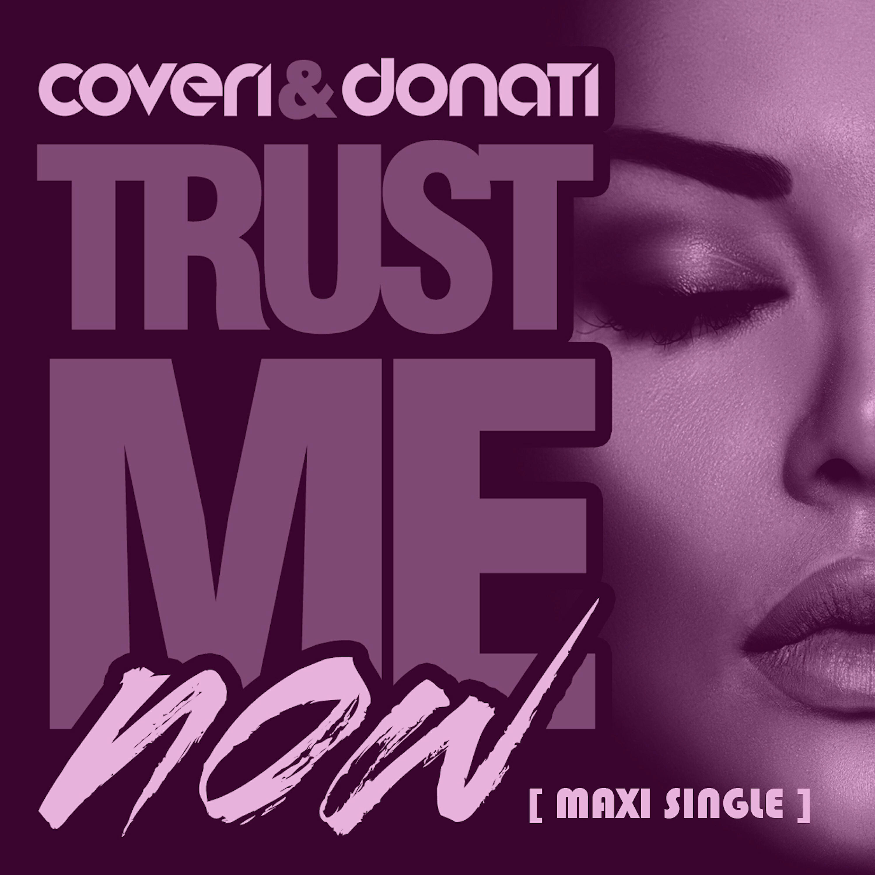 Coveri - Trust Me Now (Ken Holland vs Mess Remix)