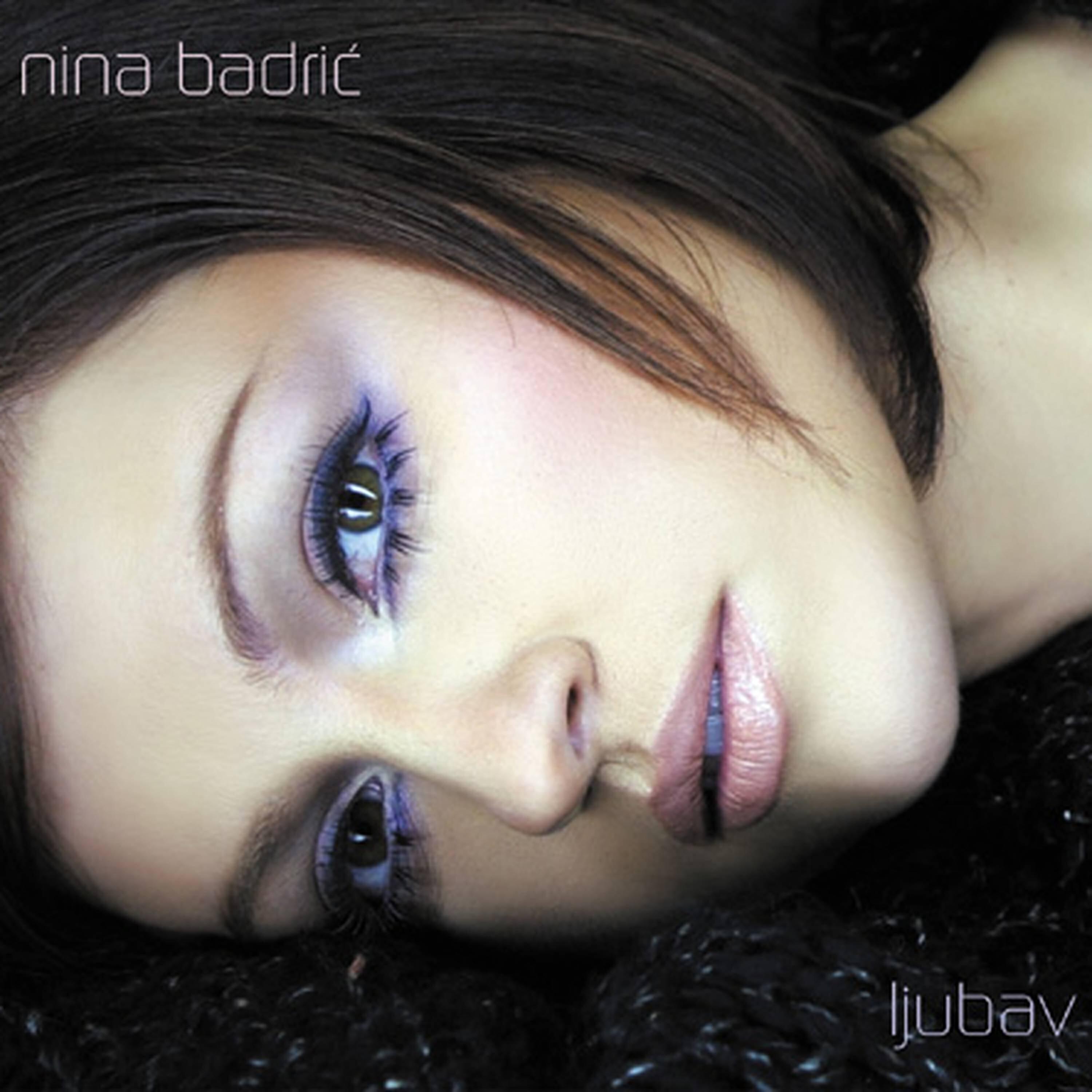 Nina Badrić - Moja Ljubav