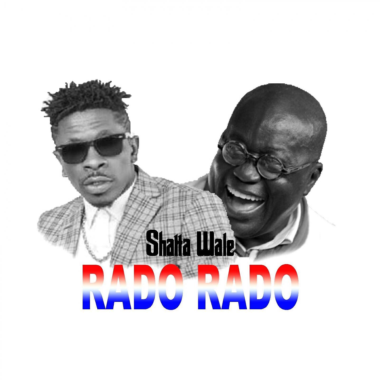 Shatta Wale - Rado Rado