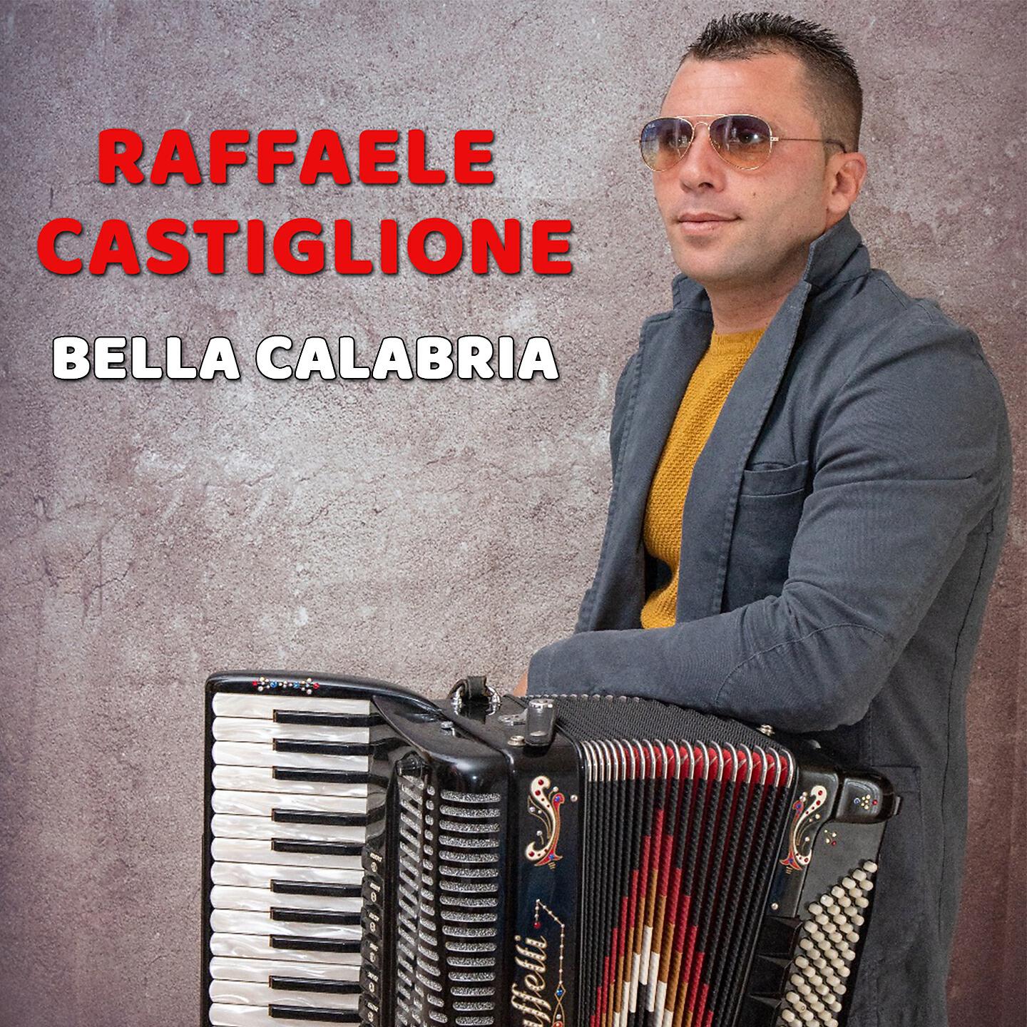 Альбом Bella Calabria исполнителя Raffaele Castiglione