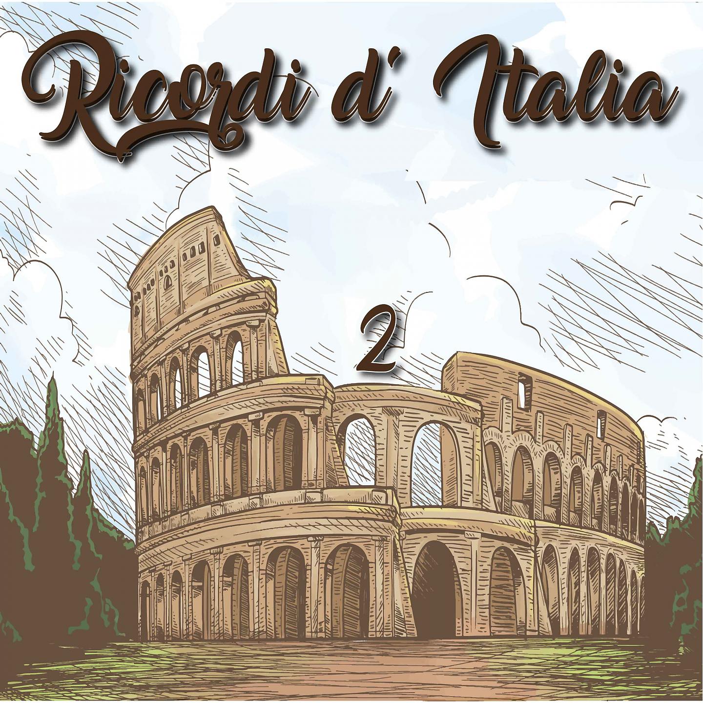 Постер альбома Ricordi d' Italia, Vol. 2