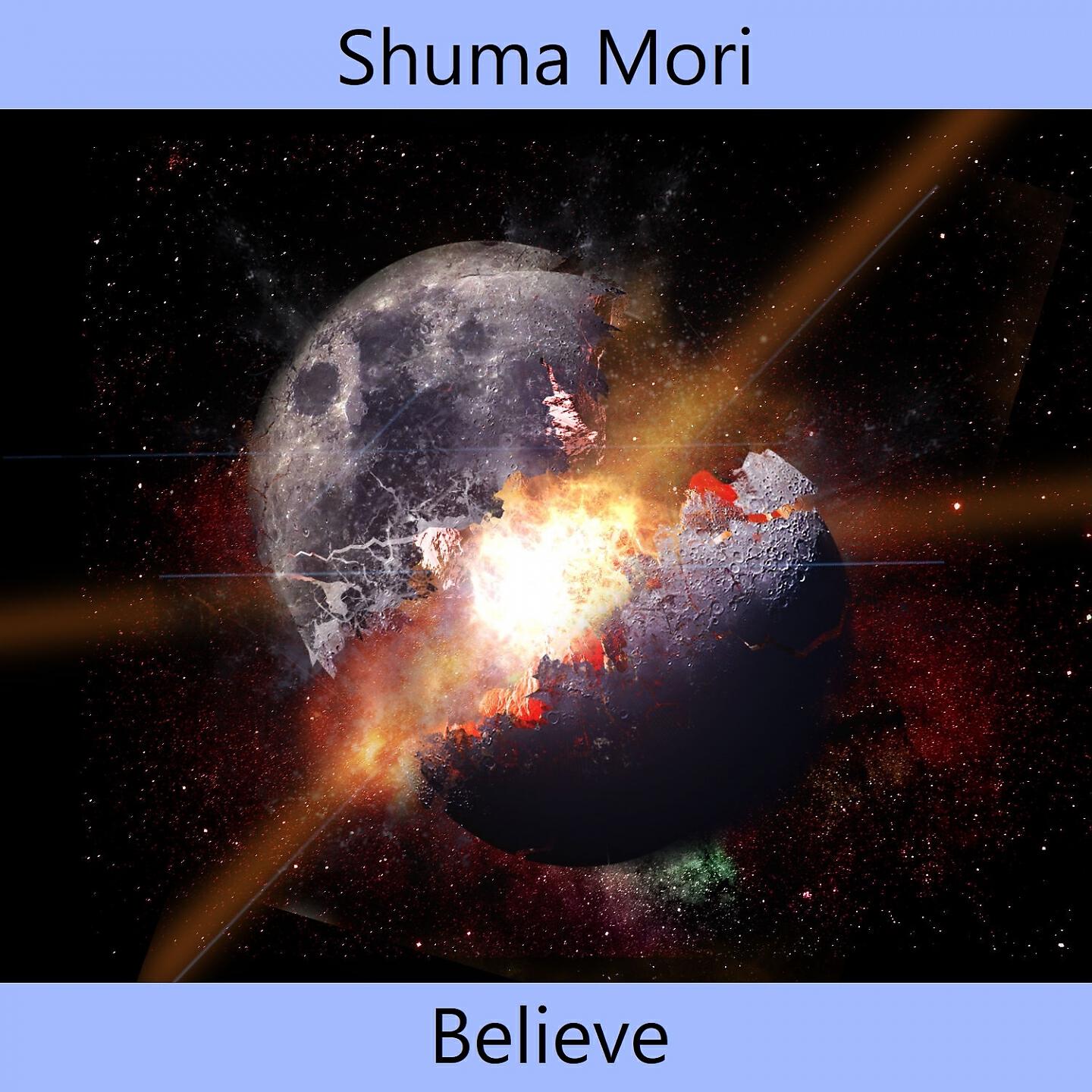 Shuma Mori - Believe