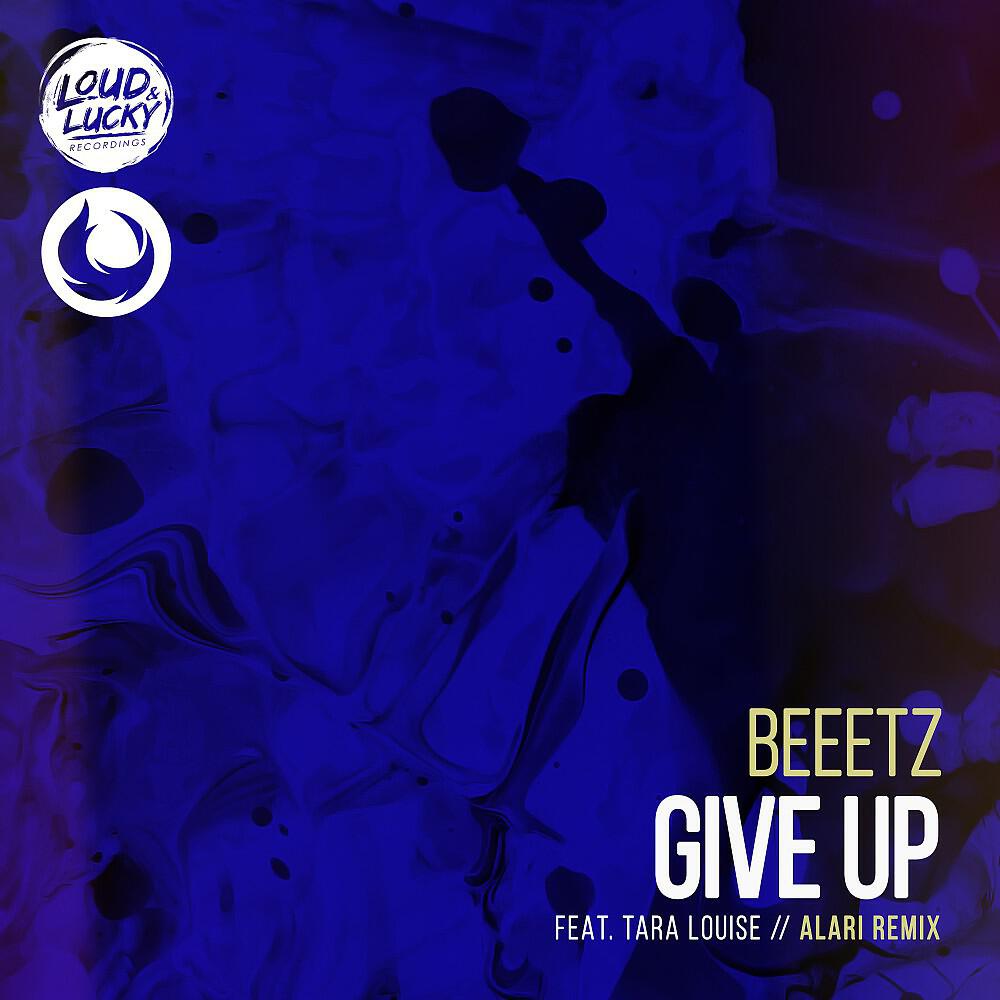 Beeetz - Give Up (Alari Extended Remix)