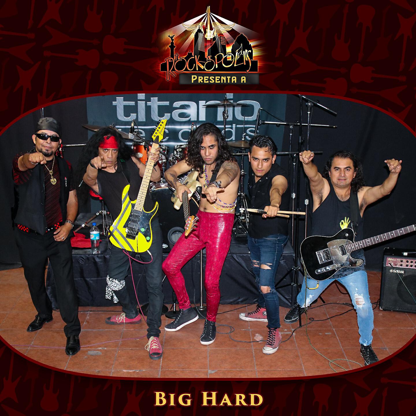 Big Hard - Larga Vida al Heavy Rock