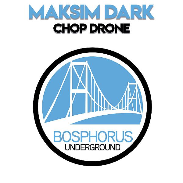 Постер альбома Chop Drone