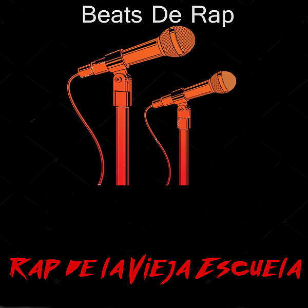 Beats De Rap - Rap de la Vieja Escuela