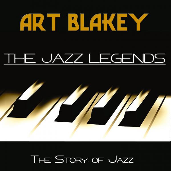 Постер альбома The Jazz Legends (The Story of Jazz)