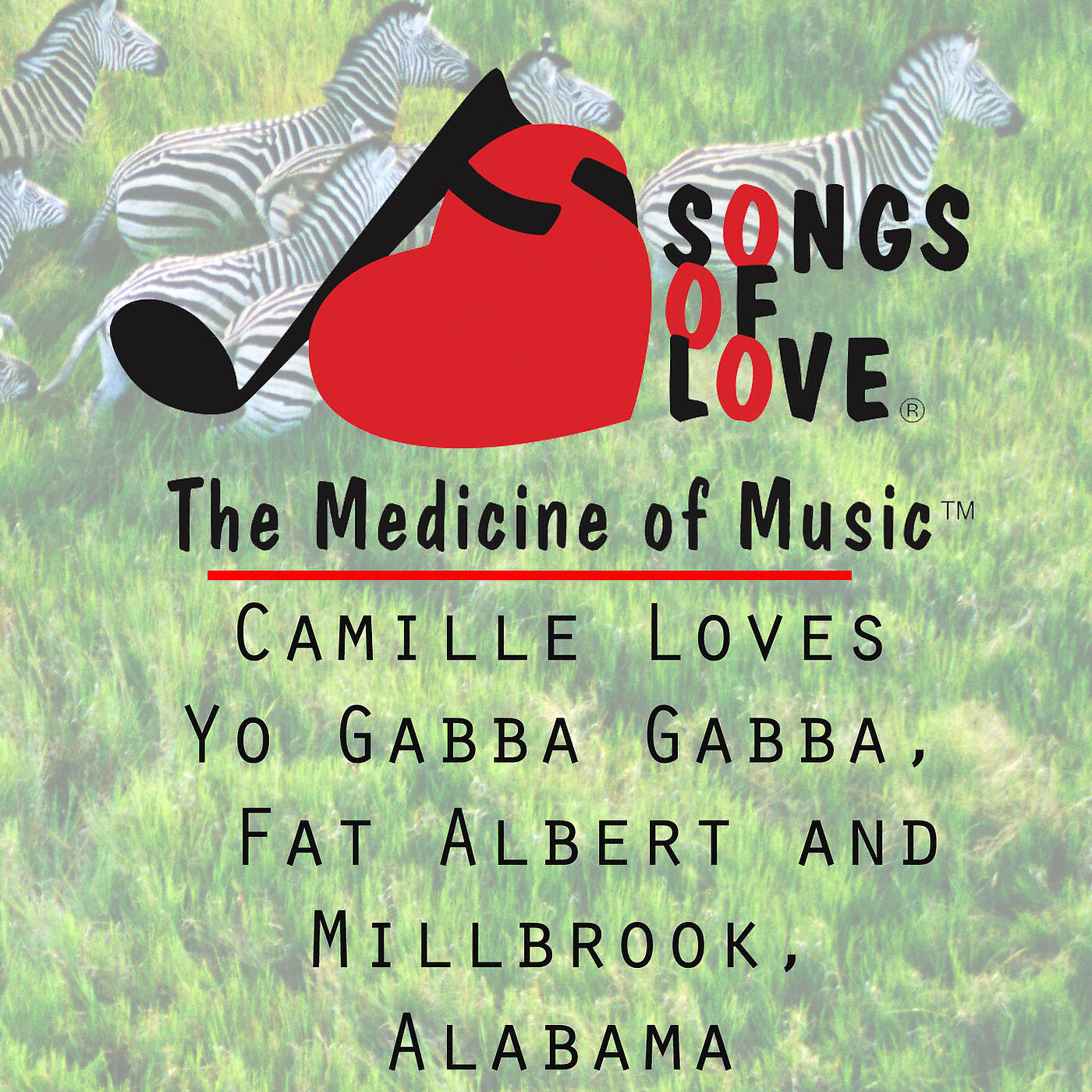 B. Olorounto - Camille Loves Yo Gabba Gabba, Fat Albert and Millbrook, Alabama