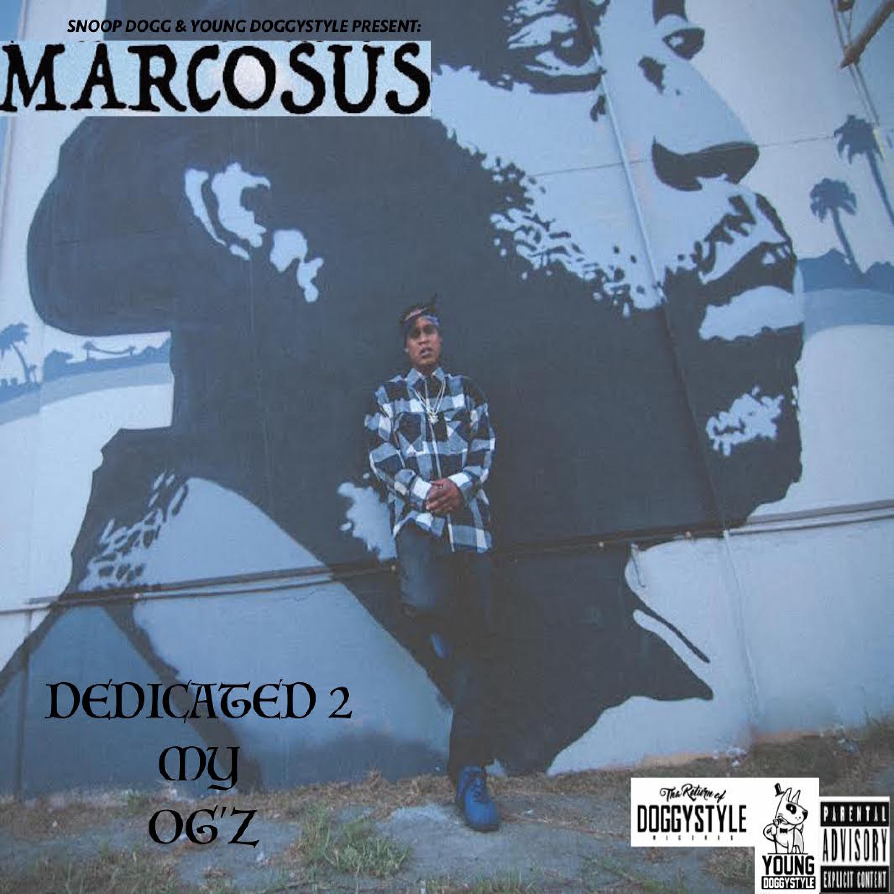 Marcosus - Dedicated 2 My OG'z