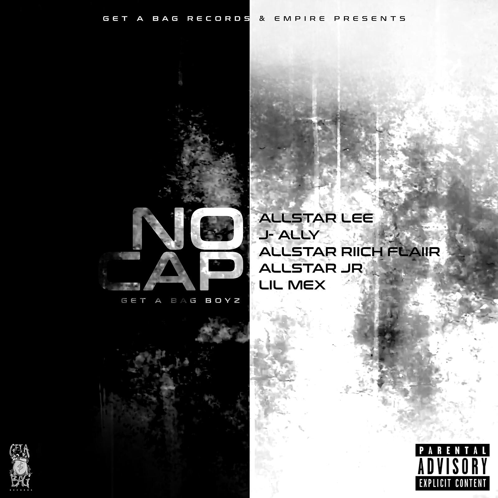 Get A Bag Boyz - No Cap (feat. Allstar Lee, J-Ally, Allstar Riich Flaiir & Allstar JR)