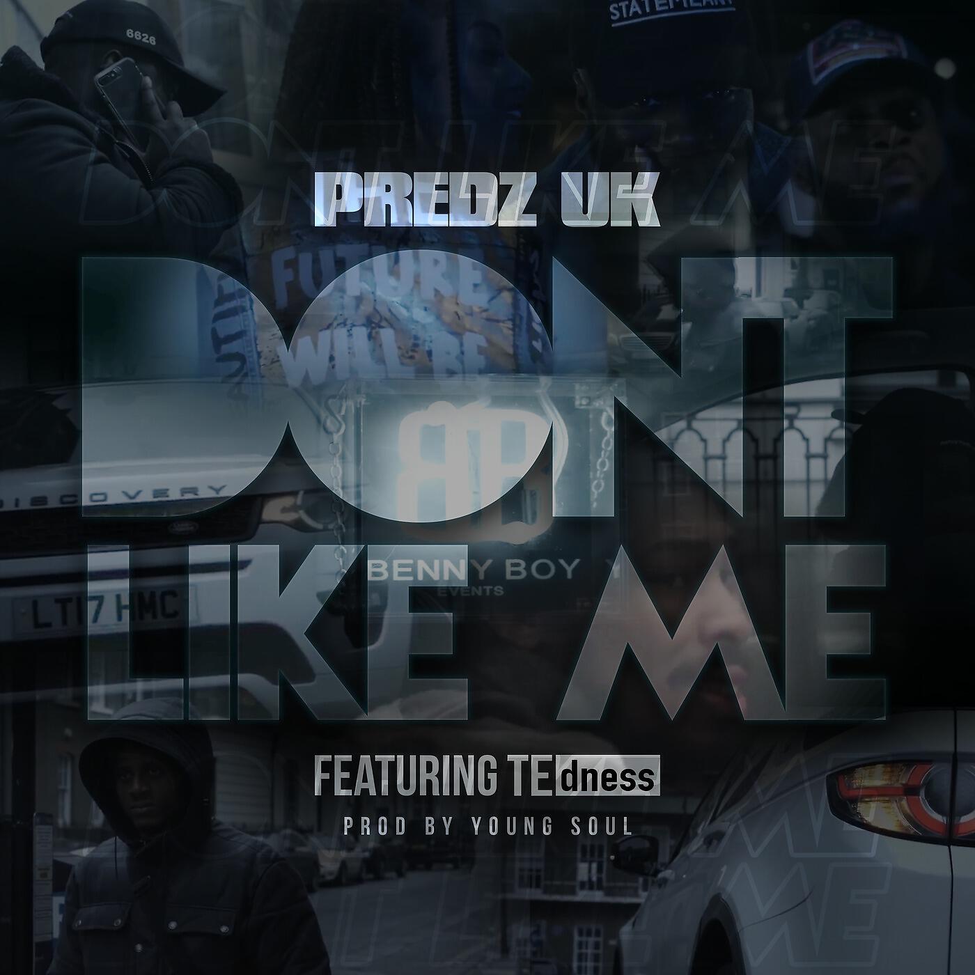 Predz UK - Don't Like Me
