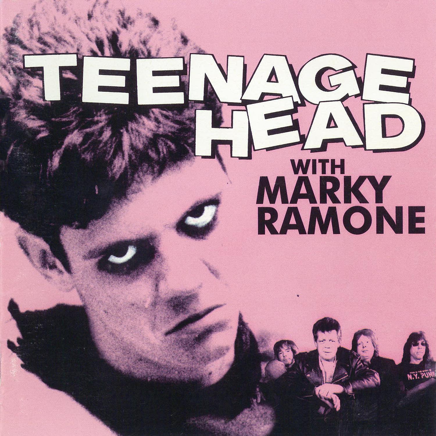 Постер альбома Teenage Head with Marky Ramone