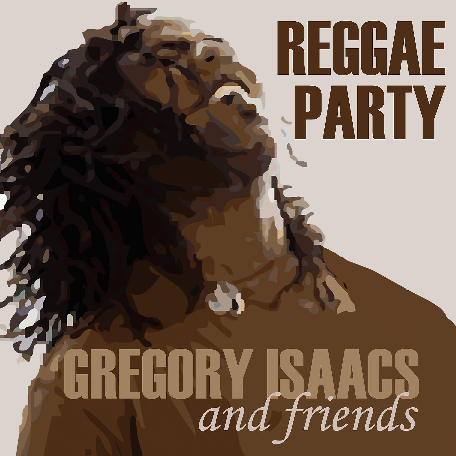 Постер альбома Gregory Isaac & Friends: Reggae Party