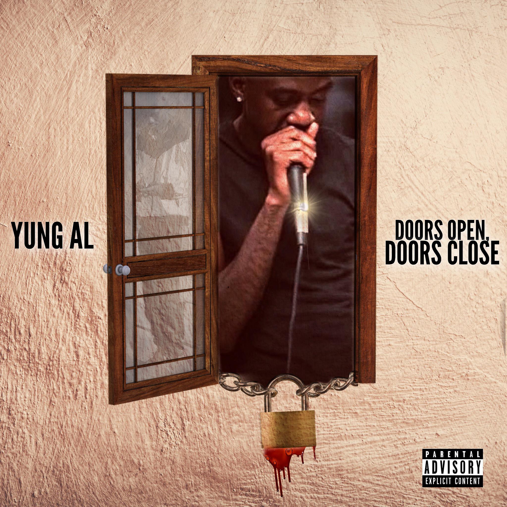 Yung Al - Doors Open, Doors Close