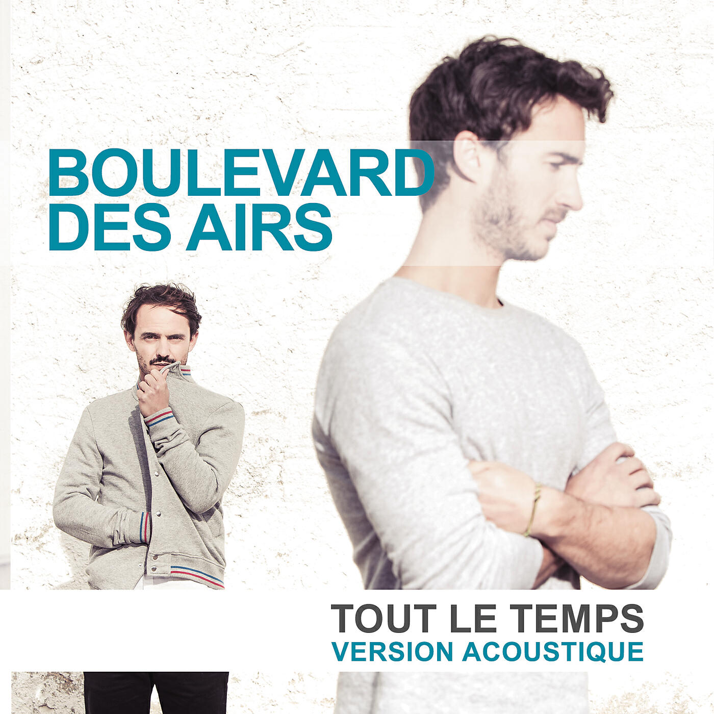 Boulevard des Airs - Tout le temps (Version Acoustique)