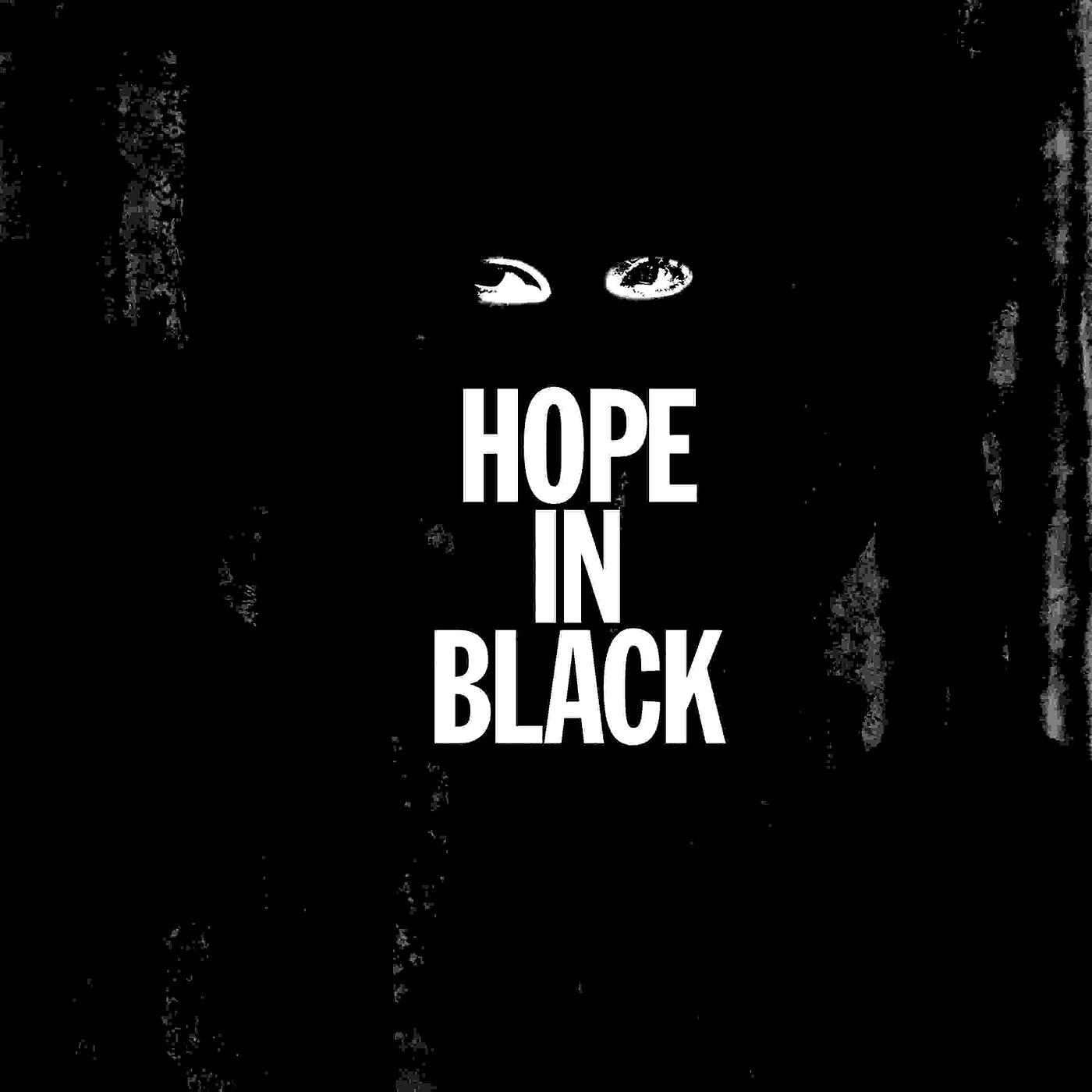 Постер альбома Hope In Black