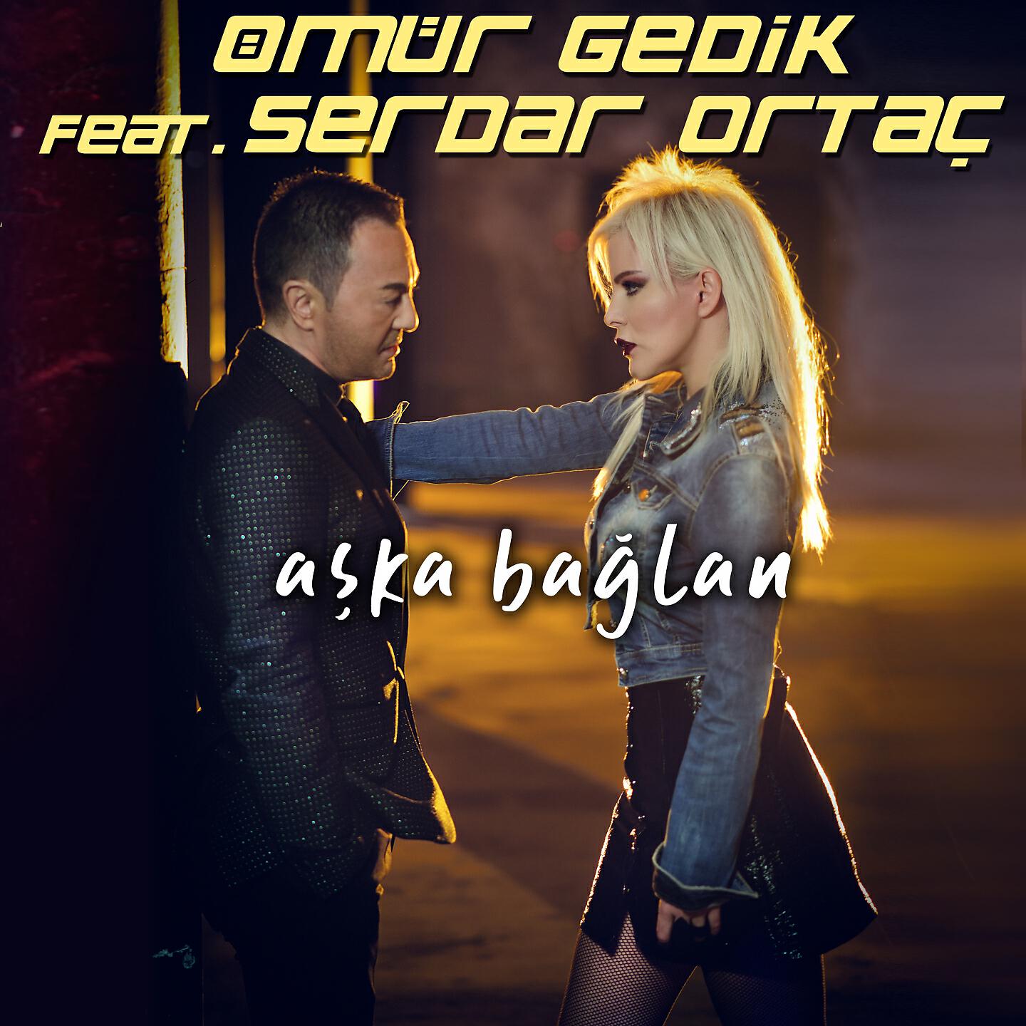 Ömür Gedik - Aşka Bağlan