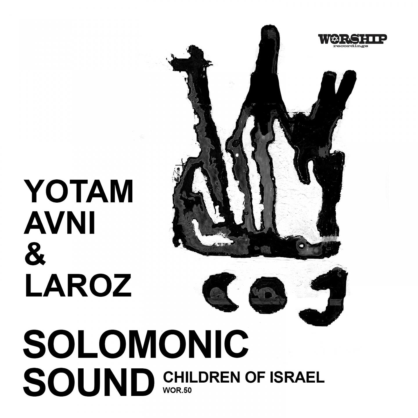 Solomonic Sound - Children of Israel (Yotam Avni Remix)
