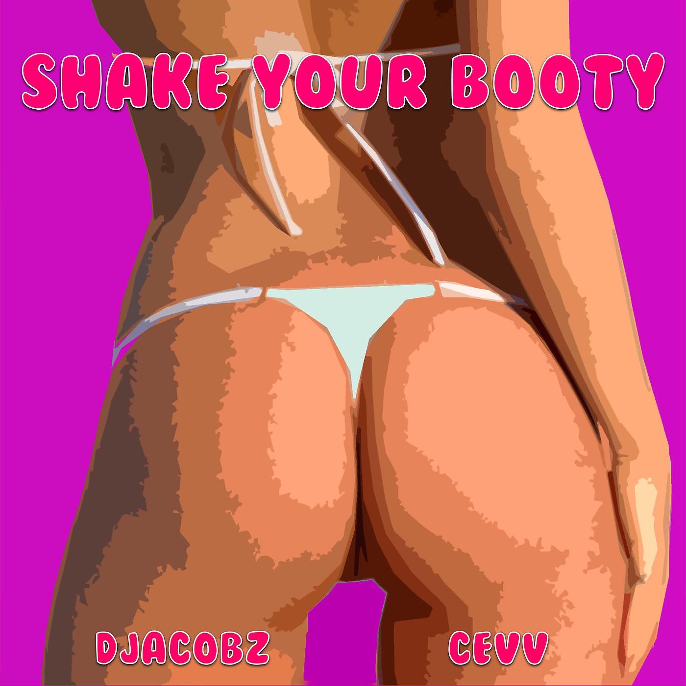 Постер альбома Shake Your Booty