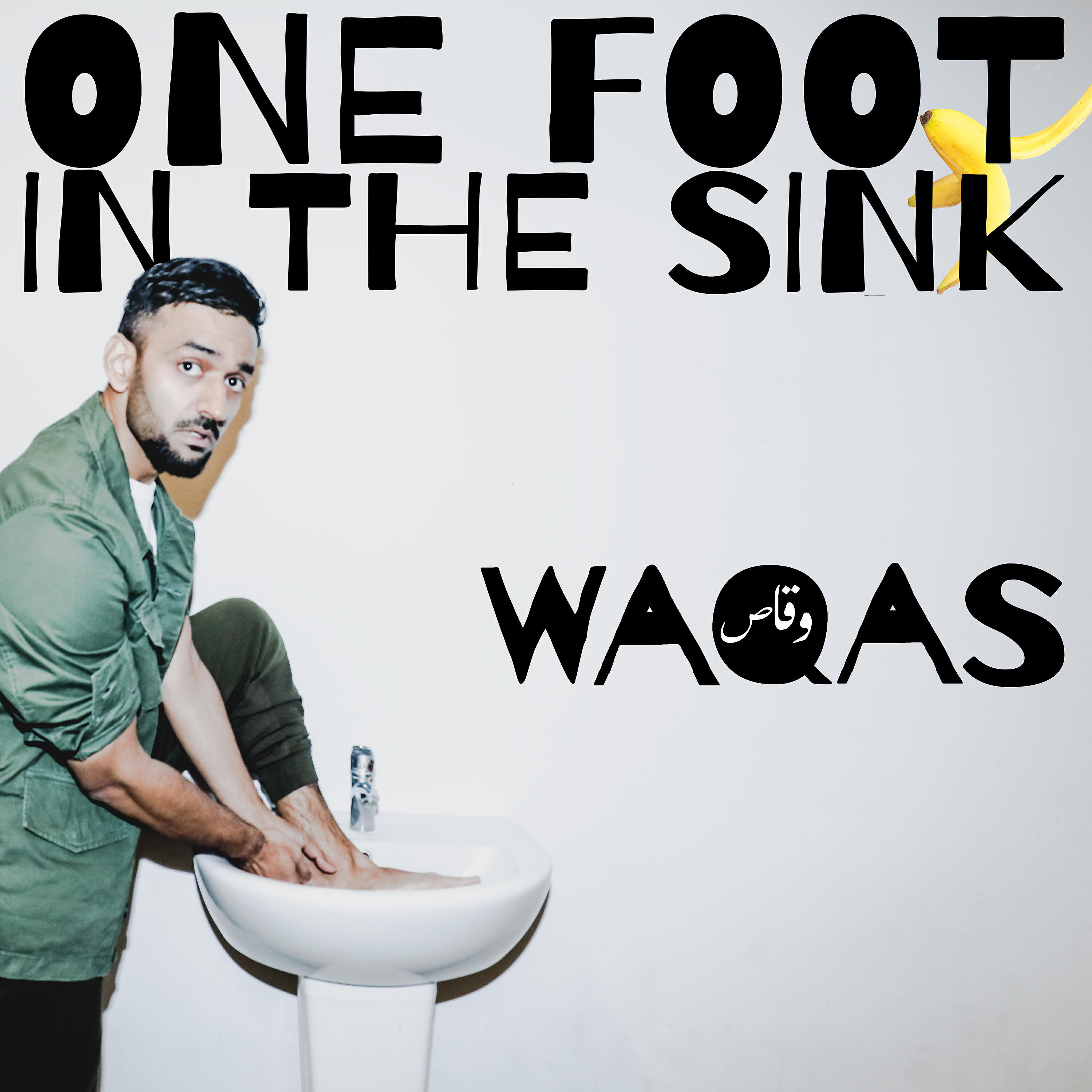 Waqas - One Foot in the Sink (Single)