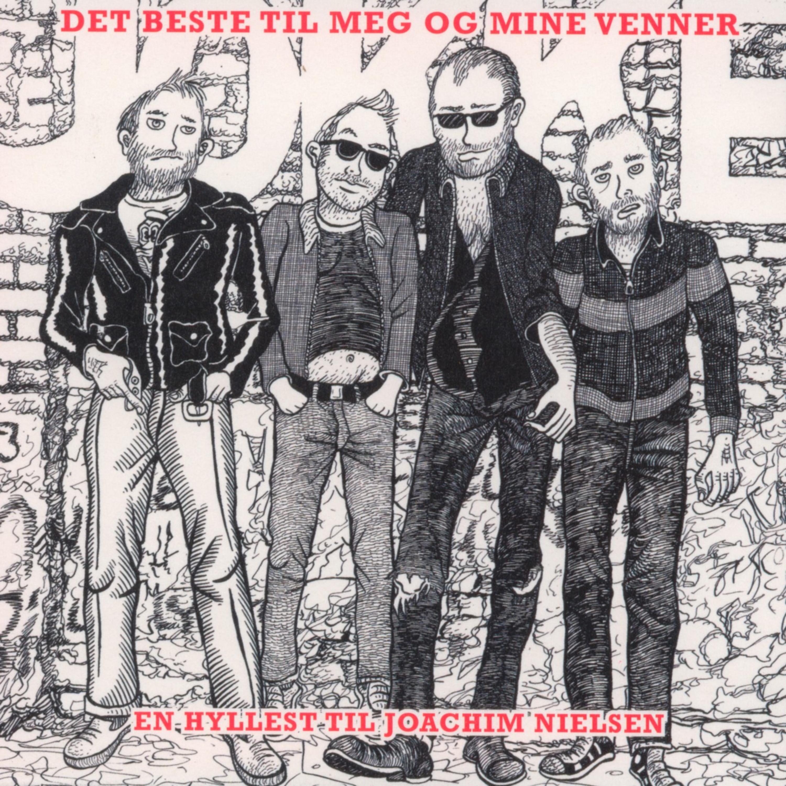 Постер альбома Det Beste Til Meg Og Mine Venner - En Hyllest Til Joachim Nielsen