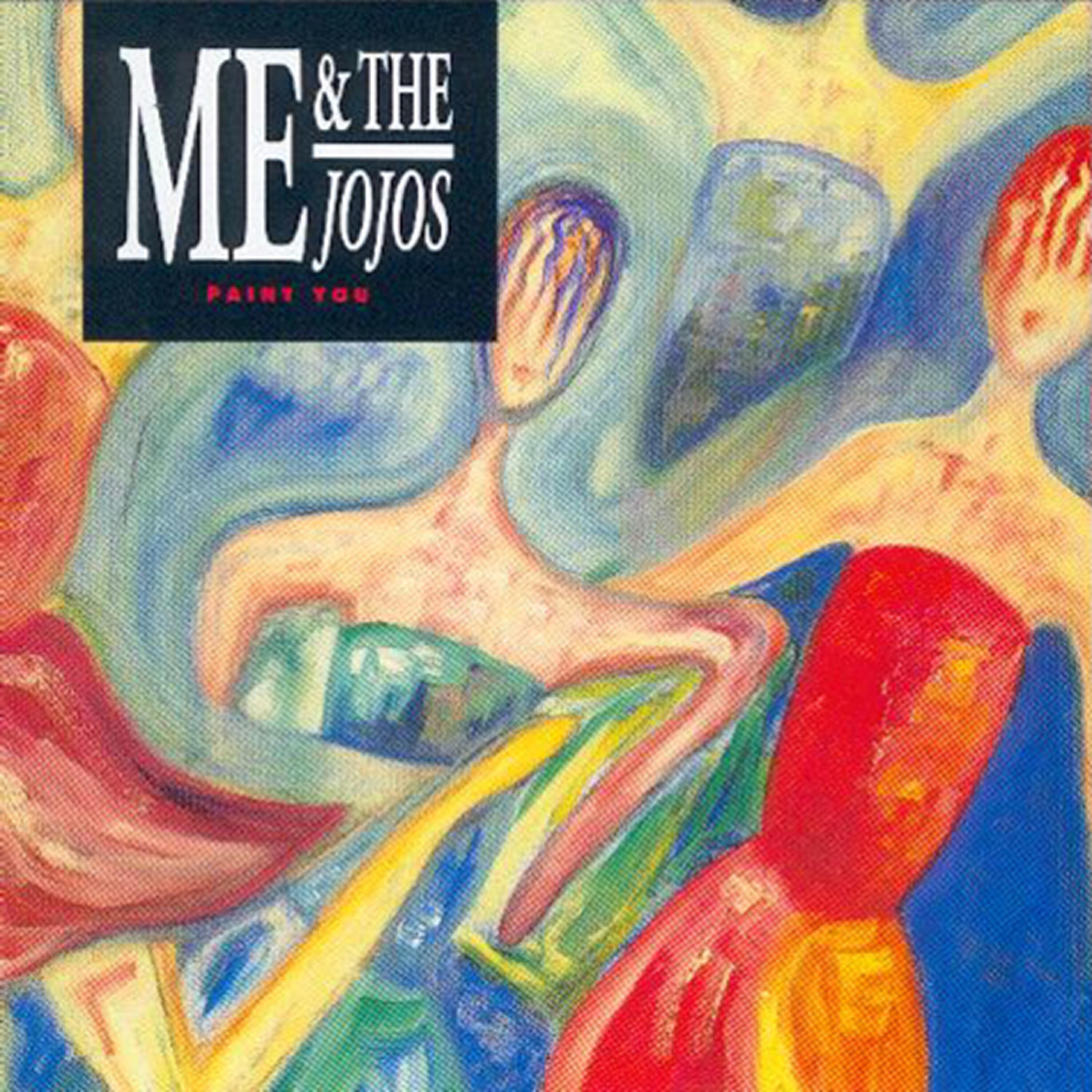 Me & The Jojos - Properly Saved