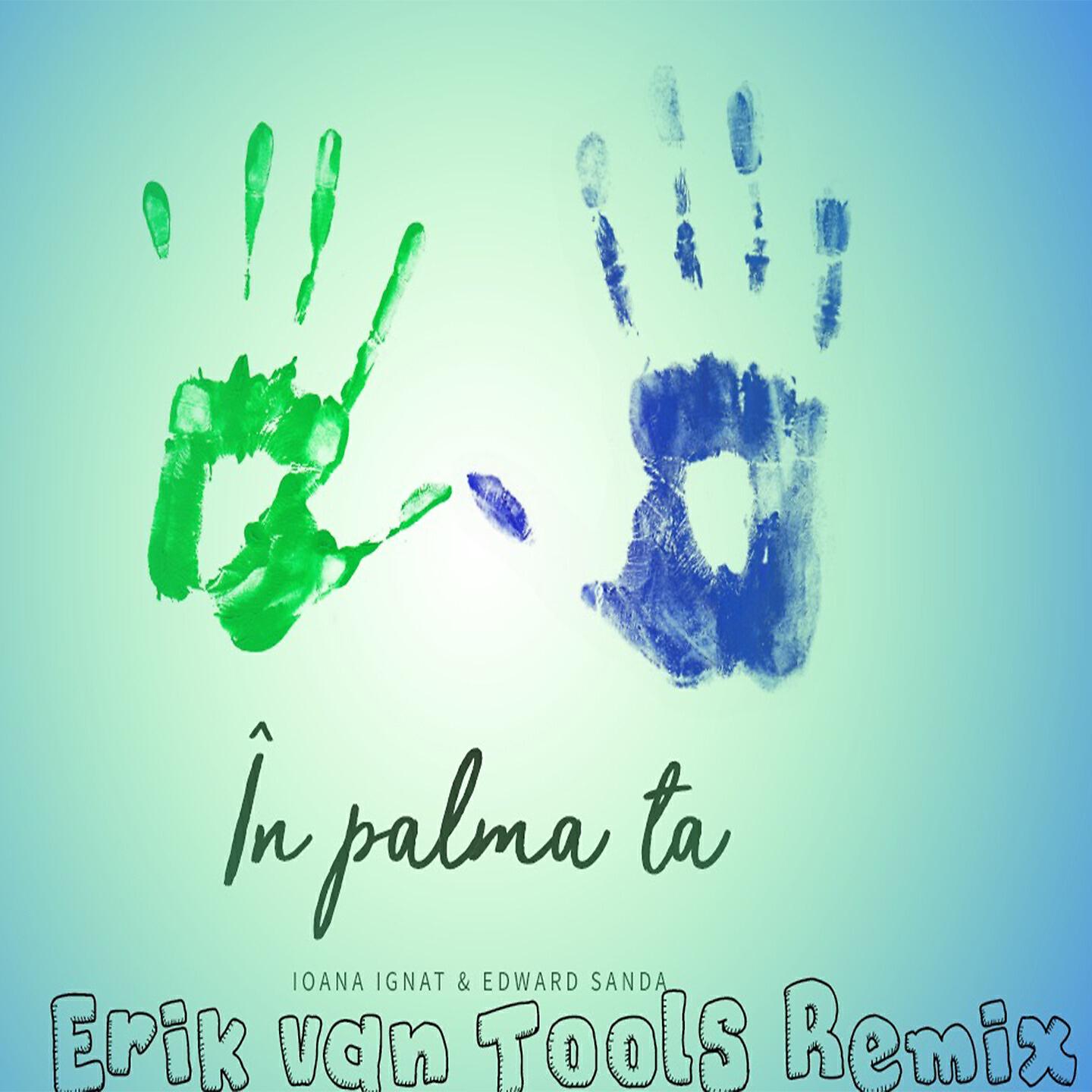 Ioana Ignat - In Palma Ta (Erik Van Tools Remix)
