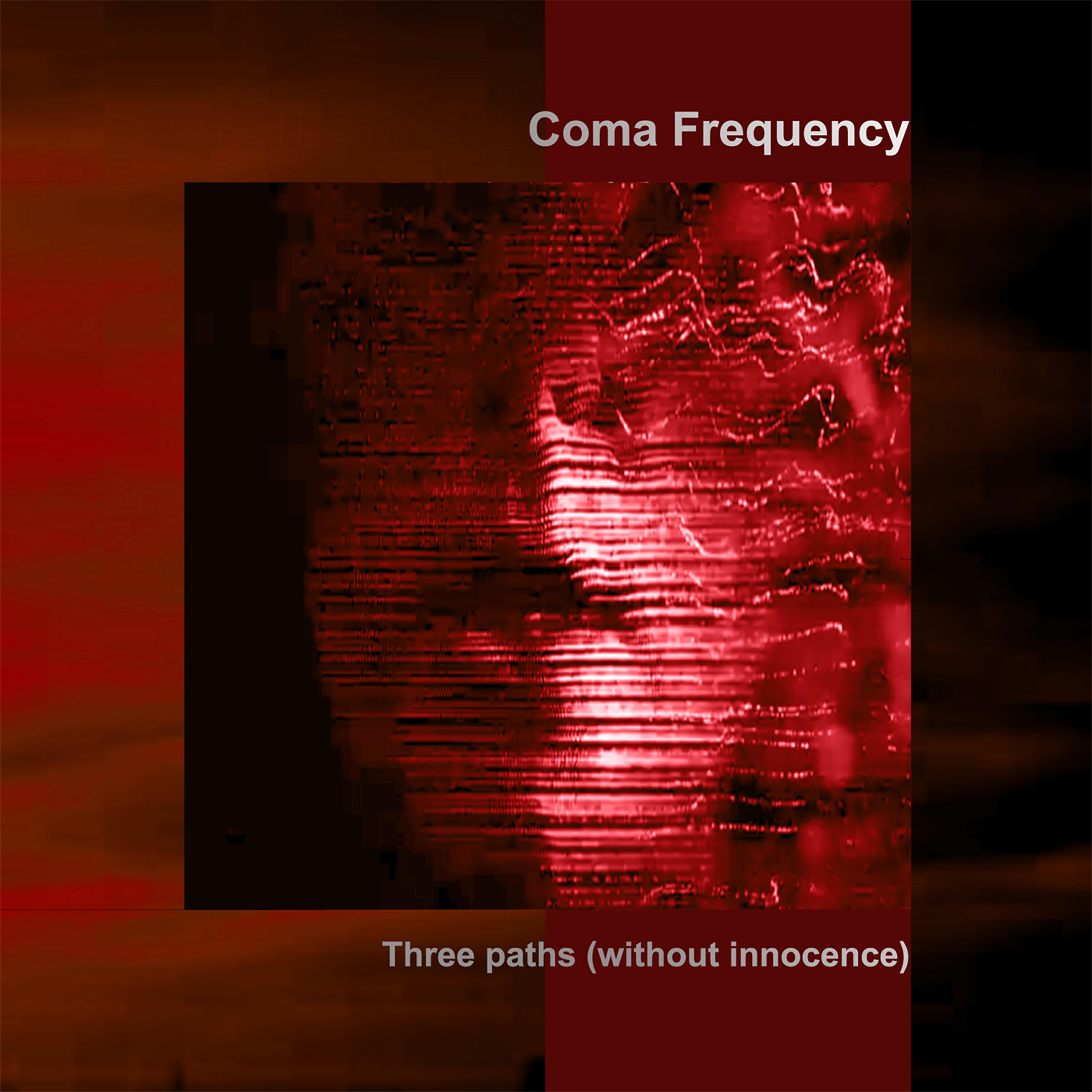 Coma Frequency - Three Paths (Without Innocence) (Remix by Cybernetic Faces)