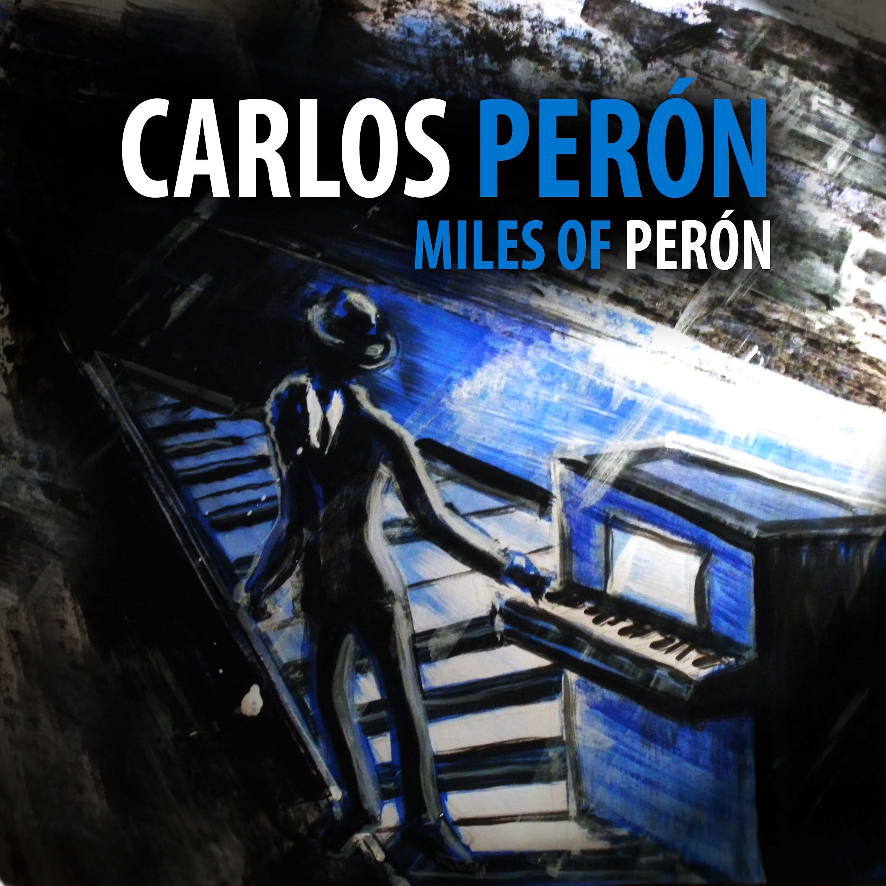 Постер альбома Miles Of Perón