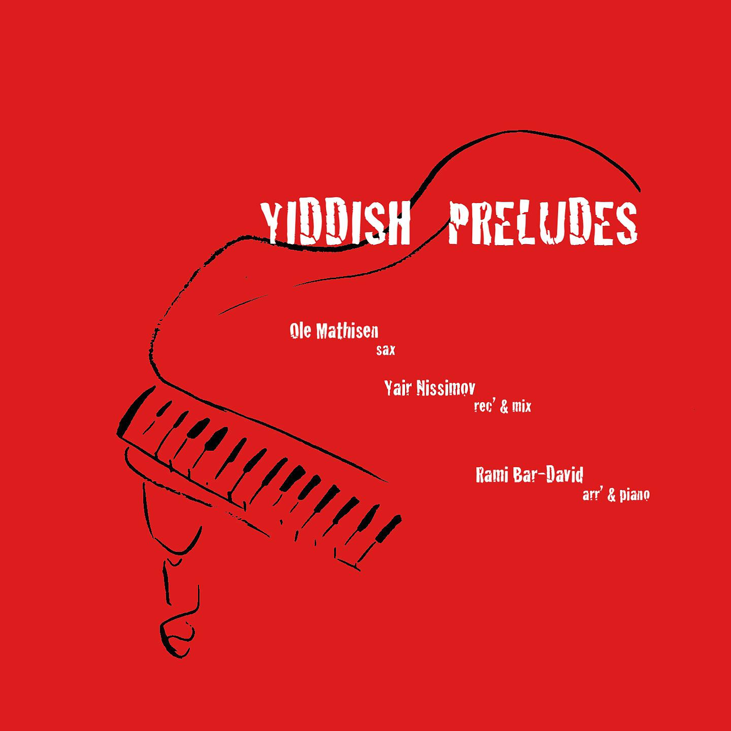 Постер альбома Yiddish Preludes