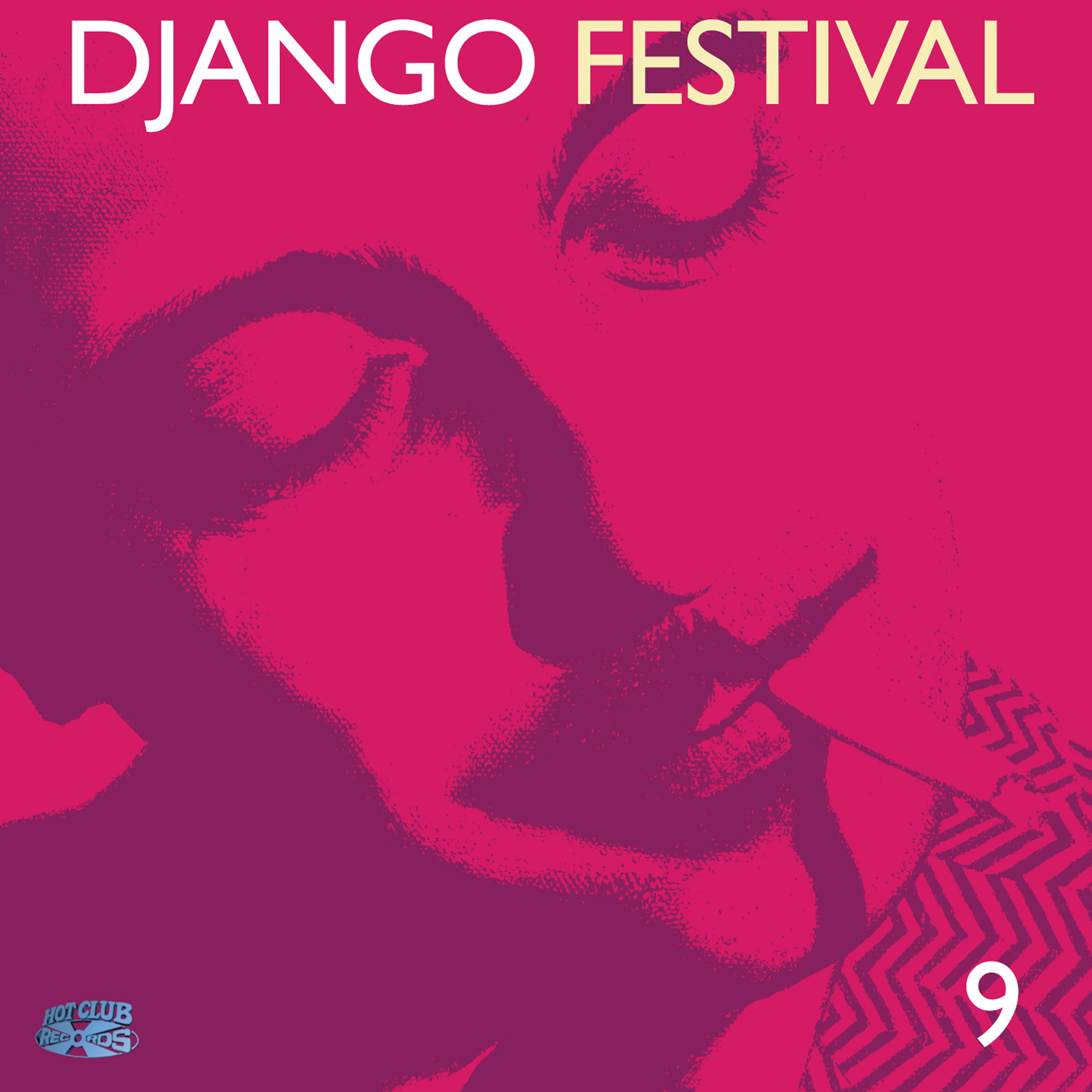 Постер альбома Django Festival 9