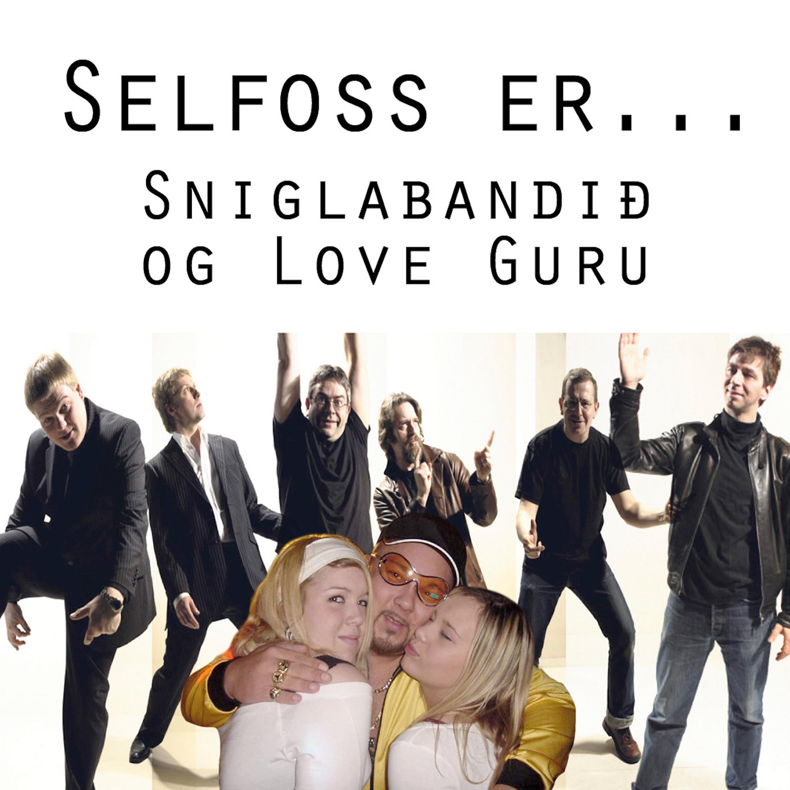 Постер альбома Selfoss Er (Love Edit)