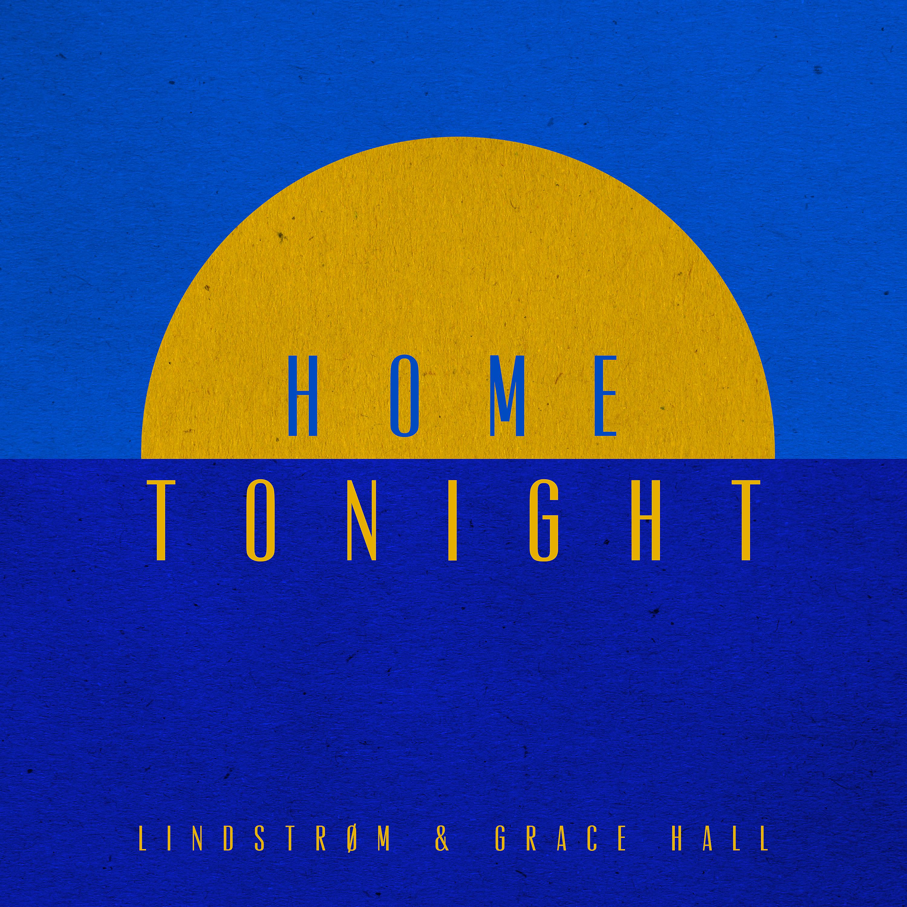 Постер альбома Home Tonight