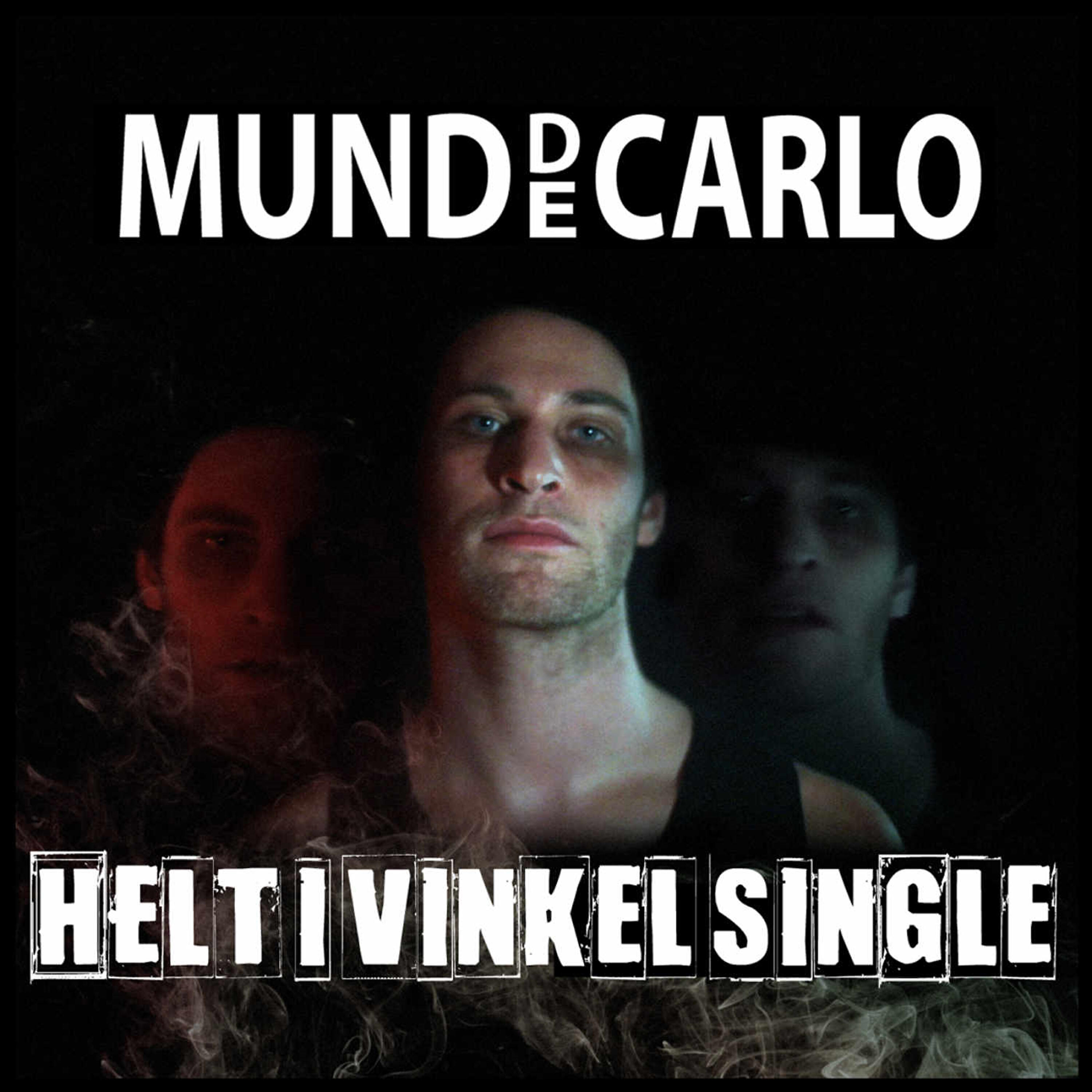 Mund De Carlo - Helt I Vinkel