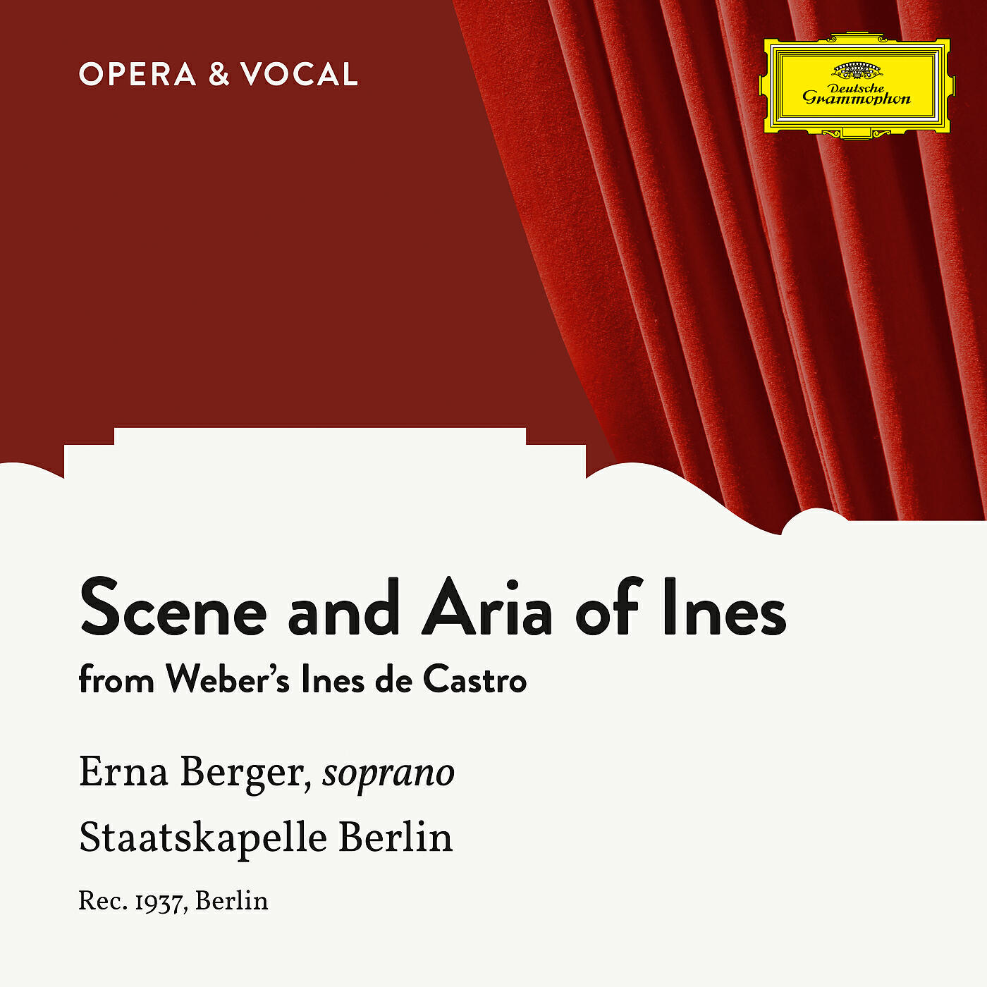 Erna Berger - Weber: Scene And Aria Of Ines