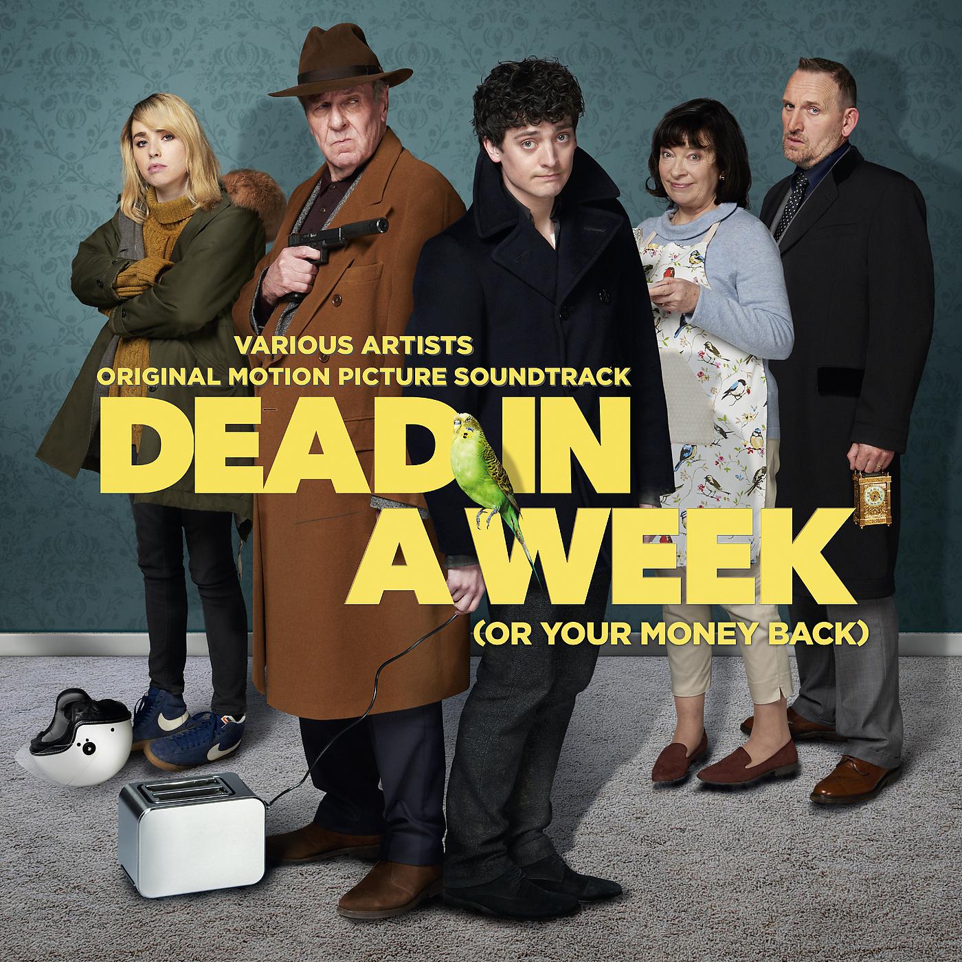 Постер альбома Dead In A Week (Or Your Money Back)