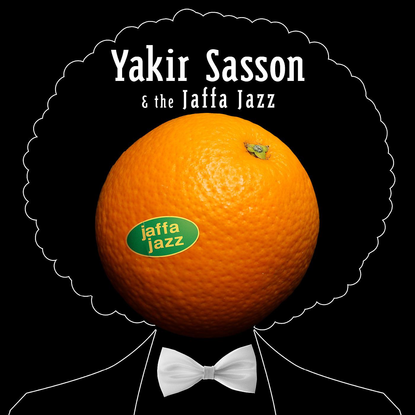 Постер альбома Yakir Sasson & Jaffa Jazz
