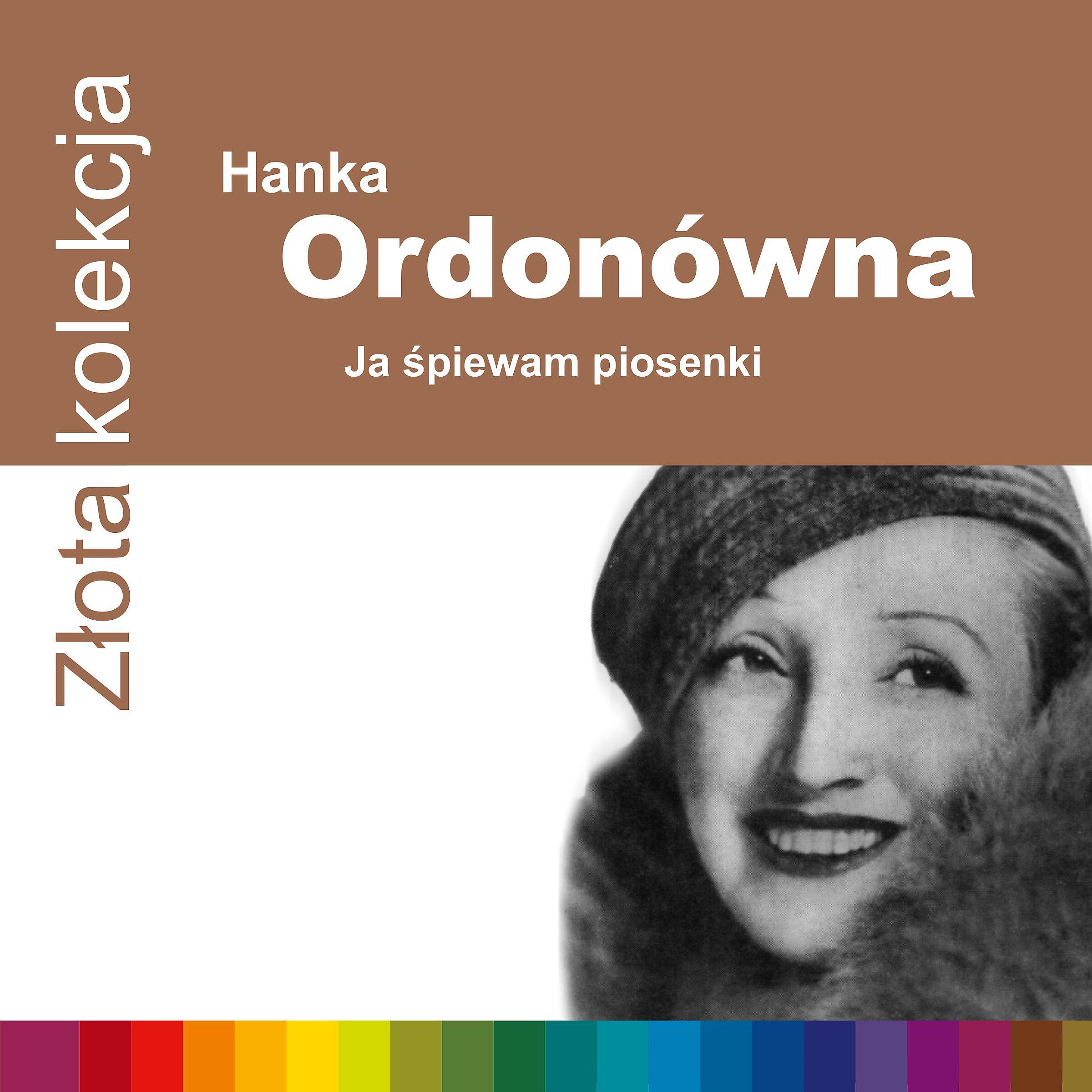 Hanka Ordonowna - Milosc Ci Wszystko Wybaczy