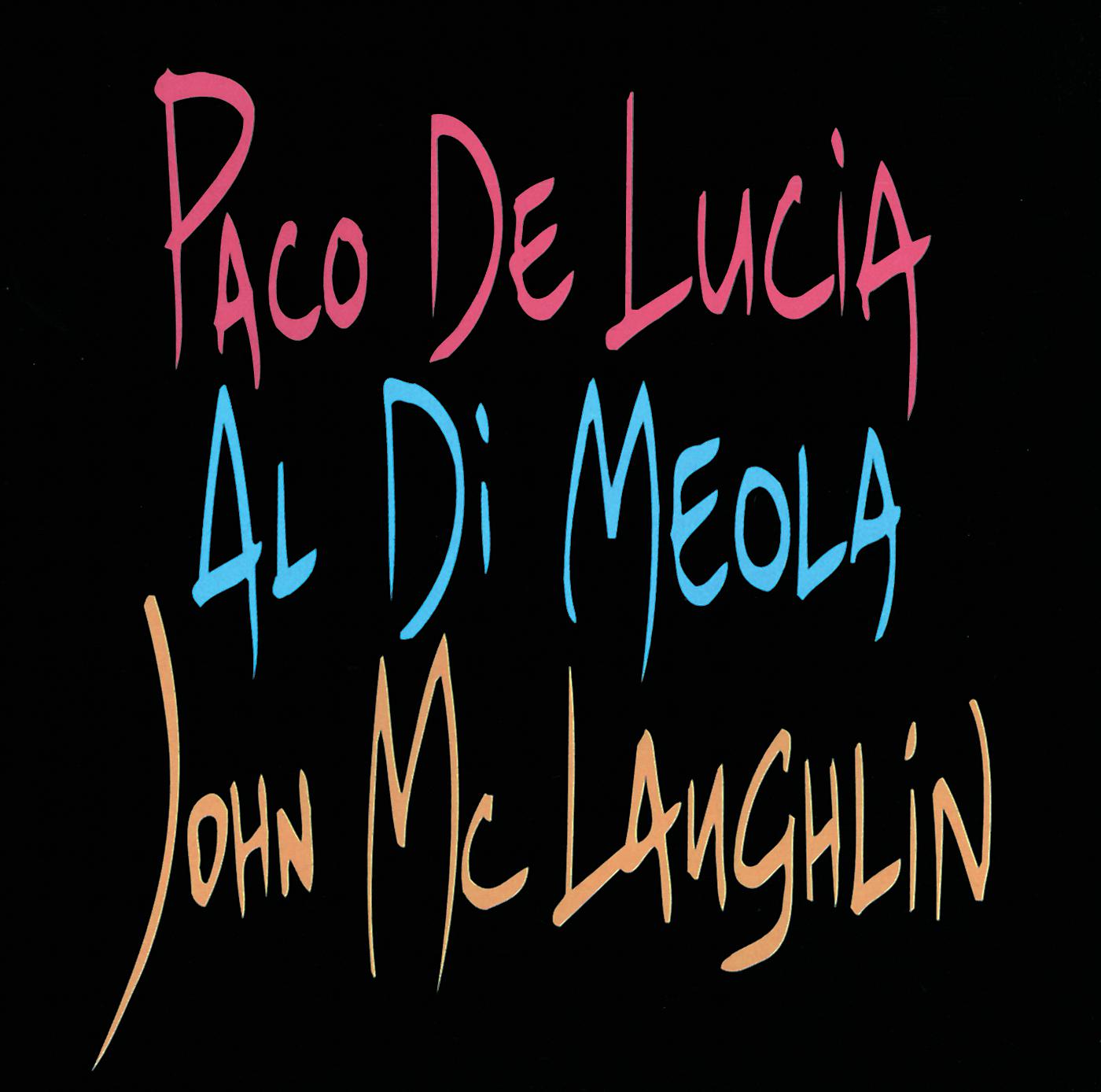 Постер альбома Paco De Lucia, Al Di Meola, John McLaughlin