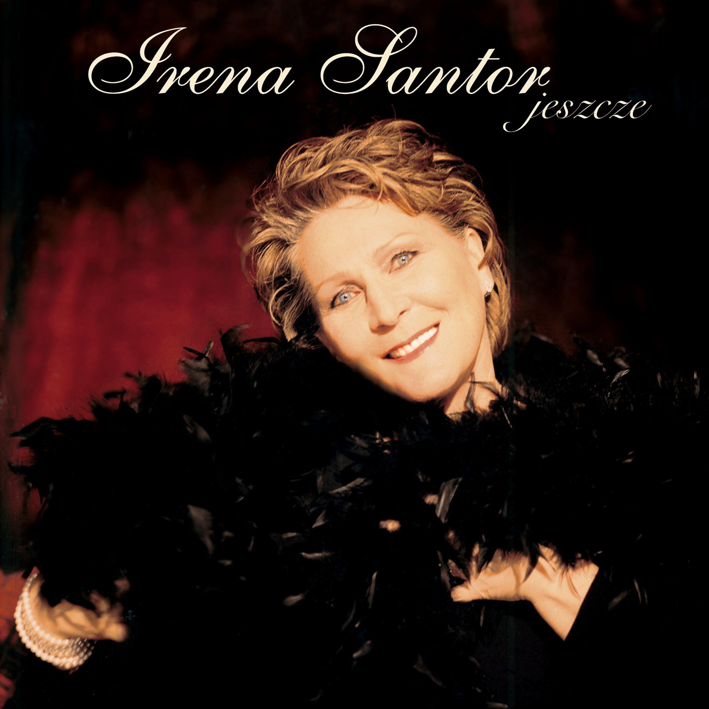 Irena Santor - Jeszcze kochasz mnie
