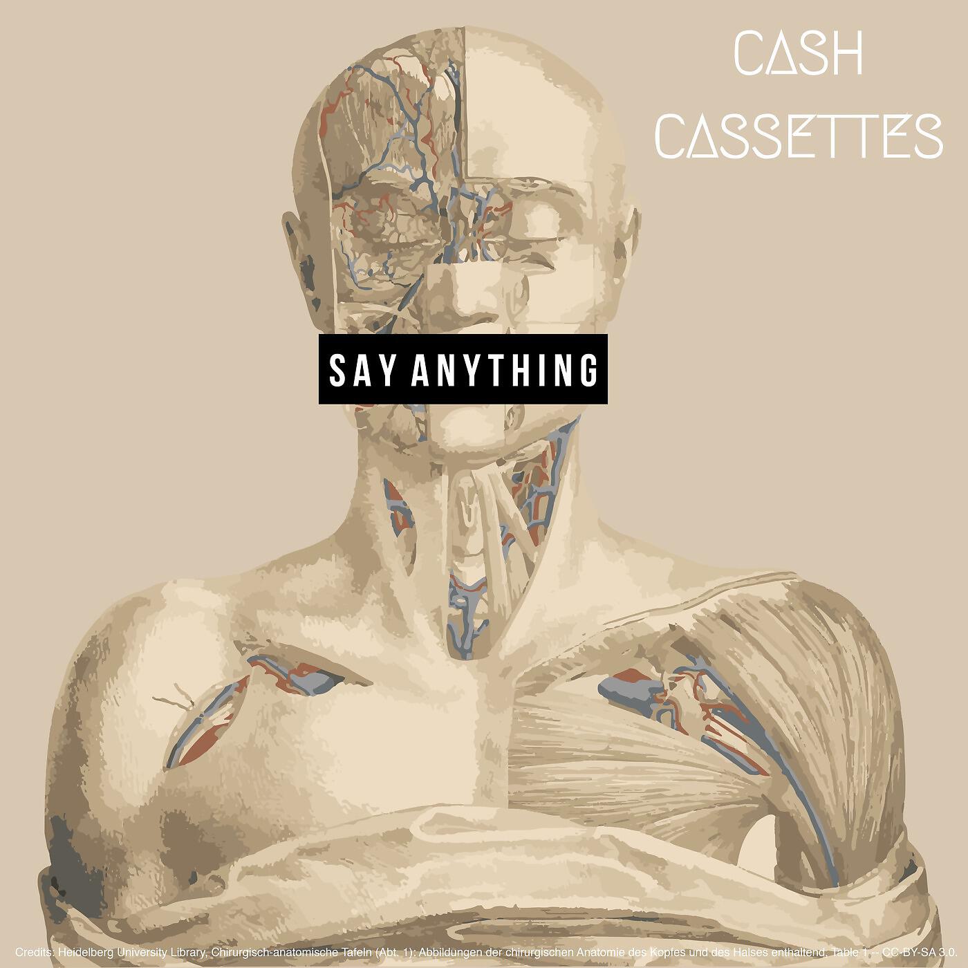 Cash Cassettes - Say Anything
