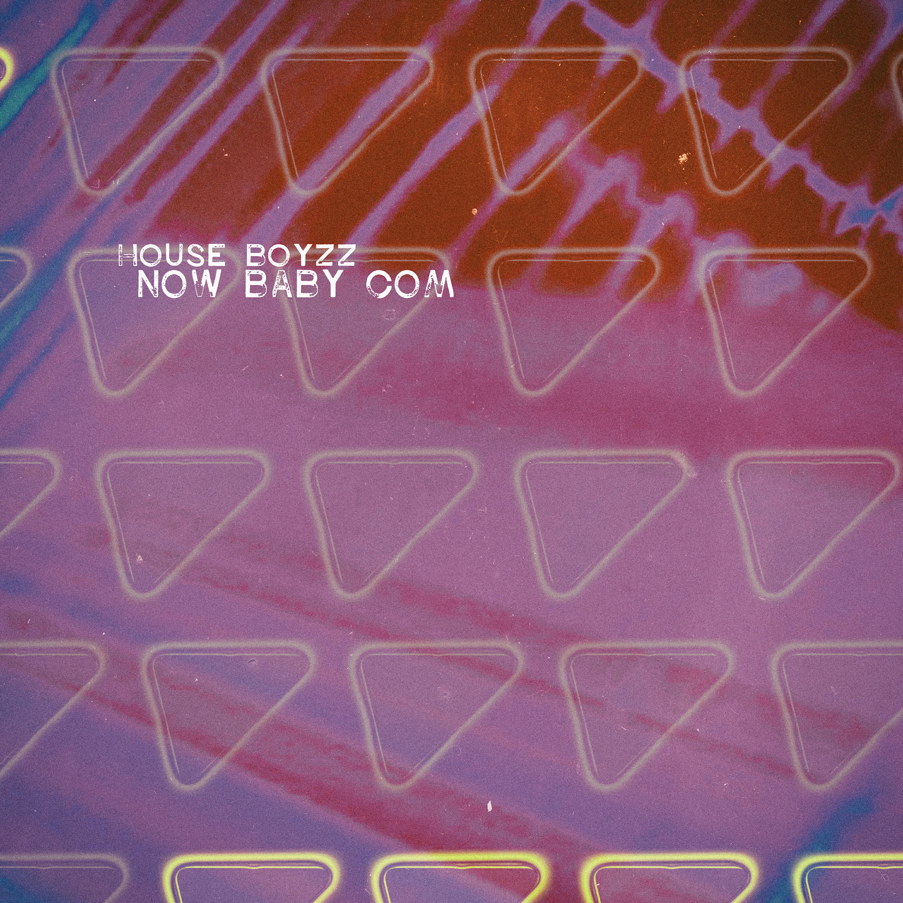House Boyzz - Now Baby Com (Club Mix)