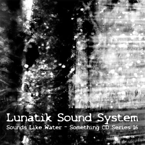 Lunatik Sound System - Recording 05