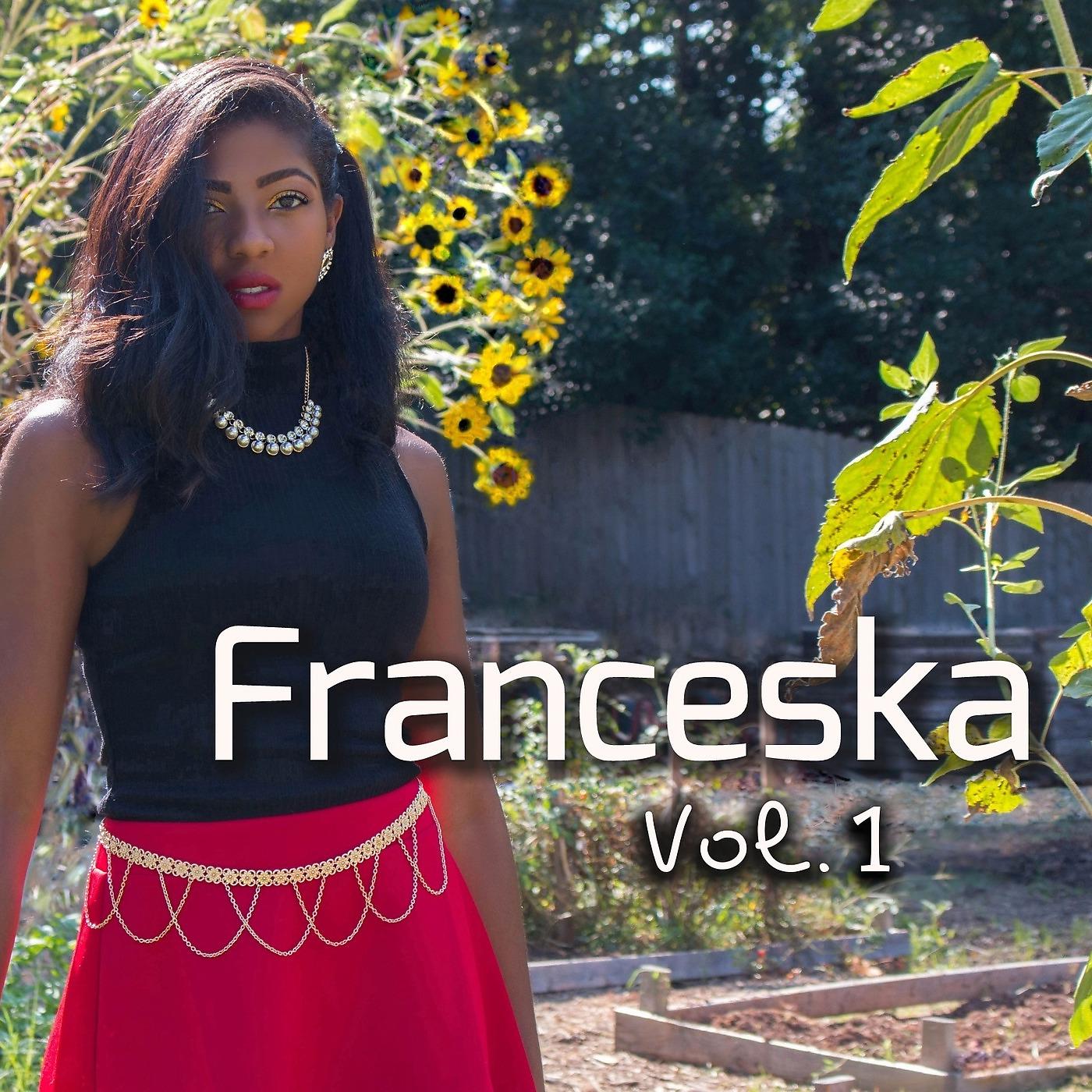 Постер альбома Franceska, Vol. 1